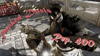 For Honor - Rep 400 - Rep 70 Warden - Ranked Duels