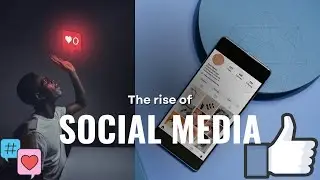 The History of Social Media: How It All Started | The Rise & The Reason