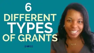 Six Different Types of Grants for Nonprofits
