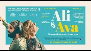 Ali & Ava | Tr&aacute;iler espa&ntilde;ol VOSE | 26.08.22 | Avalon