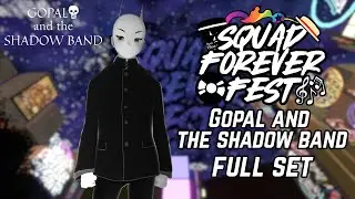 Gopal and the Shadow Band Full Performance │Squad Forever Fest