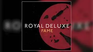 Royal Deluxe - 