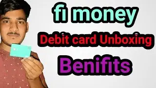 Fi money debit card unboxing | Fi zero balance account | credit card offer