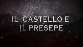 IL CASTELLO E IL PRESEPE