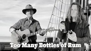 Sea Shanty - Too Many Bottles of Rum - Terry Bennetts