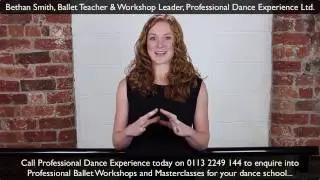 Professional Dance Experience Introduces Bethan Smith, Professional Ballet Workshop Teacher.
