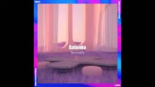 Batenko -- Drifting Away