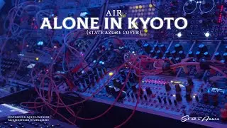 Air - Alone In Kyoto (State Azure Cover)