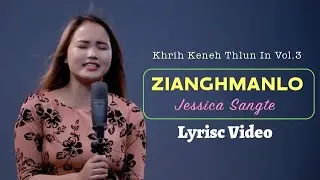 Jessica Sangte / Ziang Hman Lo (Lyrisc Video)