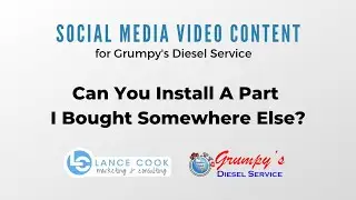 Grumpy's Diesel Service - Can You Install A Part I Bought Somewhere Else?