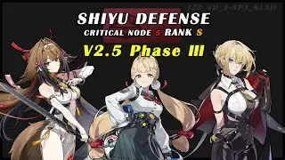 ZZZ 2.5 SHIYU DEFENSE PHASE 3 NODE 5 | RANK S