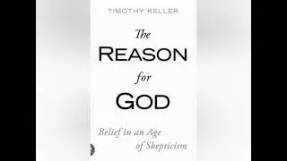 The reason for God: Chapter 13
