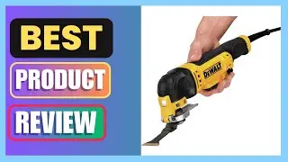 Best Oscillating Tool