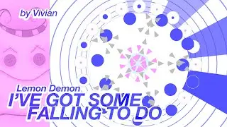 [sd+] Lemon Demon - I've Got Some Falling to Do [by Vivian] - 100% + heart