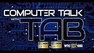 Computer Talk with TAB on WTIC NewsTalk 1080 Hartford CT