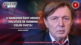 INTERVJU: Du&scaron;an Dunđer &ndash; U narednih &scaron;est meseci će se odlučiti sudbina celog sveta! (5.1.2026)