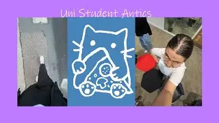 Uni Student Antics