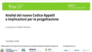16/10/2025 - Analisi del nuovo Codice Appalti e implicazioni per la progettazione