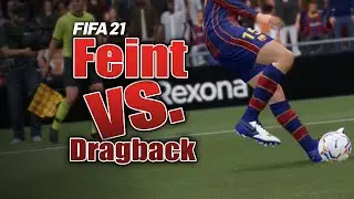 FIFA 21: Feint Forward and Turn vs. Dragback