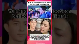 Justice for Yu Menglong You Will Never Be Forgotten #yumenglong #alanyu #shorts #shortvideo #fyp