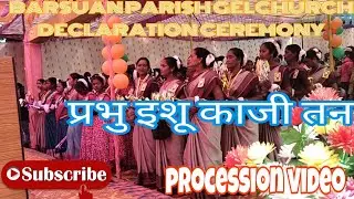 प्रभु इशू काजी तन ||procession video ||#hermanhembram8068 