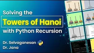 Solving the Towers of Hanoi with Python Recursion | Problem Solving & Python Programming |