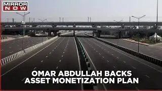 Omar Abdullah backs the 'Asset Monetization Plan' while the Congress party disapproves