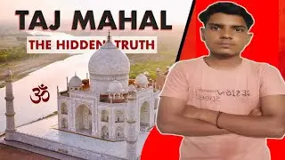 Is Taj Mahal a Temple? | The Mystery Explained by Sunil Education