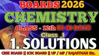 Chapter 1 Solutions NCERT || Class 12th chemistry || CBSE BOARD CHEMISTRY #chemistry 
