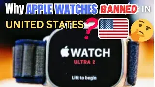 Why Apple Watch Baned🚫 In United States | Discover the secret of apple watch ban in US#thewwinsight