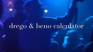 Drego x beno Calculator