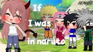 If i was in naruto  |Remake|