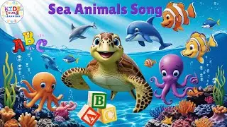 abc sea animals song | learn alphabets with ocean creatures