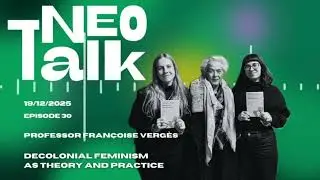 Decolonial Feminism as Theory and Practice | Fran&ccedil;oise Verg&egrave;s