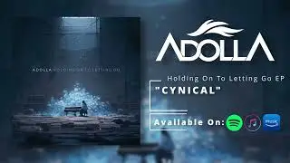 ADOLLA - CYNICAL (OFFICIAL AUDIO)