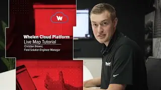 Whelen Cloud Platform&reg; Live Map Tutorial