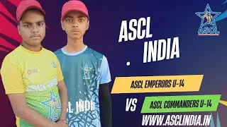 Live Match |   Ascl Commanders U-14  vs Ascl Empire Emperors U-14 Match-2 @asclindia ​ ​