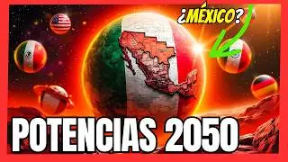 Los 5 pa&iacute;ses que dominar&aacute;n el mundo en 2050