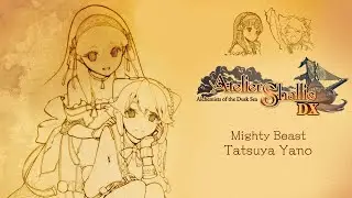 Atelier Shallie DX - Mighty Beast