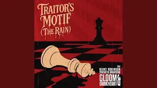 Traitor's Motif (The Rain)