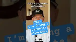 I Started a 30-Day Parasite Cleanse&hellip; Here&rsquo;s What&rsquo;s Happening (Parafy by RogersHood)