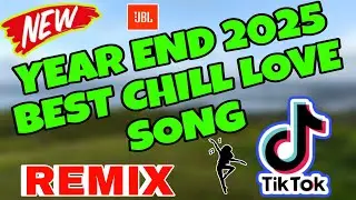 BEST VIRAL CHILL MASHUP LOVE SONG 2025 YEAR END NONSTOP REMIX BEST OF BEST RELAXING 