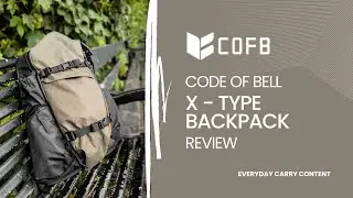 Code of Bell X Type Backpack Review // Most Technical and Multifunctional Bag So Far in 2023, EDC
