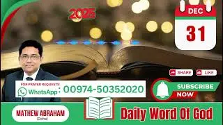 Daily word of God by Mathew Abraham (Doha) - 31st December 2025