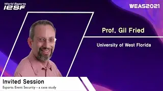 [WEAS 2021] Esports Event Security &ndash; a case study