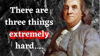 Benjamin franklin quotes about life | toreally matters for success