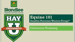 Standlee Premium Western Forage Hay University: Equine 101