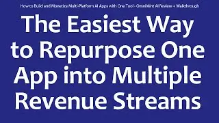 How to Build and Monetize Multi-Platform AI Apps with One Tool - OmniMint AI Review + Walkthrough