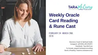 Weekly Oracle Card & Rune Cast Reading- Feb 24 2019