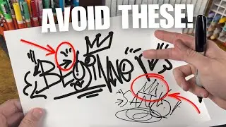 5 Reasons Why Your Graffiti Tags DON'T Look Good (As A Beginner)